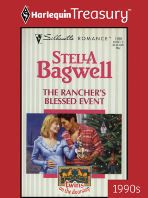 Title details for The Rancher's Blessed Event by Stella Bagwell - Available